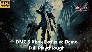 [4K] Devil May Cry 5 Xbox One X Exclusive Demo Full Playthrough