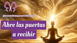 🌟 Meditación Guiada: Abriendo Puertas a la Posibilidad | Ábrete a Recibir