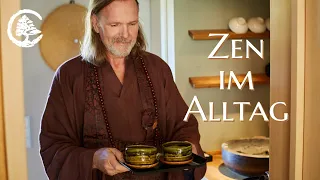 Zen im Alltag