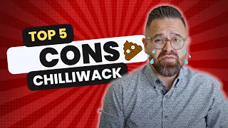 5 WORST reasons to move to Chilliwack BC | Living in Chilliwack!