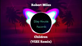 Robert Miles - Children (VIZE Remix)