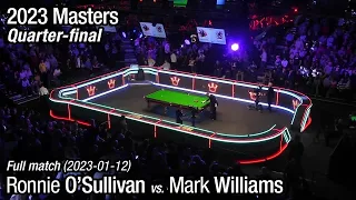 2023 Masters Quarter-final: Ronnie O'Sullivan vs. Mark Williams (Full Match)