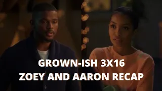 Grown-ish 3x16 Zoey and Aaron Recap