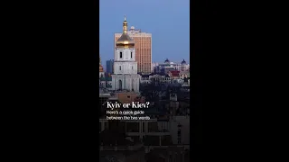 Kyiv or Kiev here’s a quick guide to  the different pronunciations of the Ukrainian Capital.