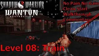 Shadow Warrior: Wanton Destruction (No Pain No Gain 100%) Walkthrough (Level 8: Train)