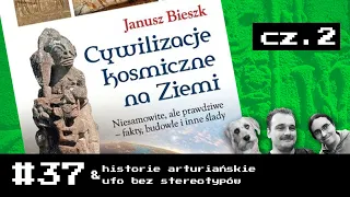 #37 W kosmicznym uniwersum Janusza Bieszka (cz. 2)