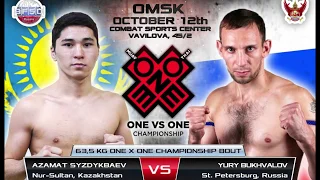 ONExONE: Yury BUKHVALOV (RUS) vs Azamat SYZDYKBAEV (KAZ)