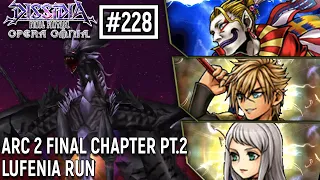 #228 [DFFOO JP] Arc 2 Final chapter part 2 | Lufenia Run | Kefka, Nine, Arciela