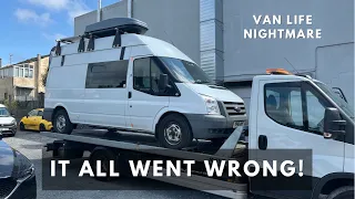 OUR VAN DIDN'T MAKE IT! - Van life nightmare, we thought it was fixed! // Van life Europe Ep 5