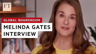 Melinda Gates: vaccines, inequality and caregiving I FT