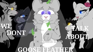 We Don't Talk About Goosefeather - Complete Warrior Cats MAP