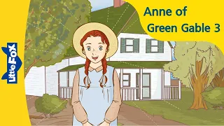 Anne of Green Gables 3 | Anne & Gilbert | Stories for Kids | Bedtime Stories