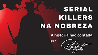 Serial killers na nobreza