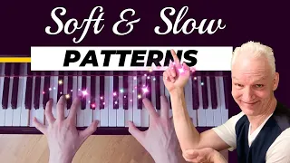 Slow & Soft Piano Accompaniment Patterns for Singers