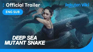 Deep Sea Mutant Snake | OFFICIAL TRAILER | Zhao Yi Xin, Jacinda Li