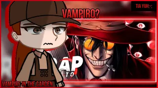vampire in The garden react ao rap do alucard - vampiro |kaito| (gacha club)