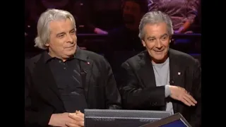 Qui veut gagner des millions ? Pierre Arditi et Jacques Weber 29/06/2004