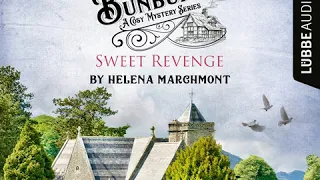 Helena Marchmont - Bunburry - Sweet Revenge - A Cosy Mystery Series, Episode 7