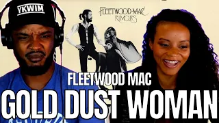 🎵 Fleetwood Mac - Gold Dust Woman REACTION