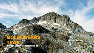 AdventureSmart Trail Specific Safety Video - Golden Ears Summit Trail