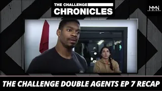 MTV The Challenge Double Agents Ep. 7 Recap | The Challenge Chronicles