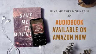 Give Me This Mountain Audiobook Trailer | Joseph Prince