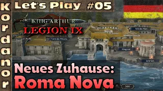 Let's Play - King Arthur: Legion IX #05 - Unser neues Zuhause: Roma Nova [Brutal][DE] by Kordanor