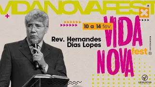 Rev Hernandes Dias Lopes - Vida Nova Fest 2024 - Igreja Vida Nova