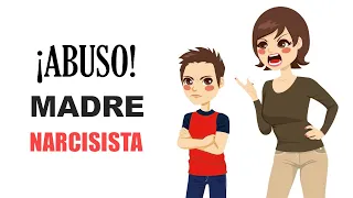 10 Señales de una MADRE NARCISISTA | Como es una Madre Narcisista con sus Hijos (Abuso Narcisista)