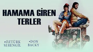 Hamama Giren Terler Türk Filmi | FULL | ÖZTÜRK SERENGİL