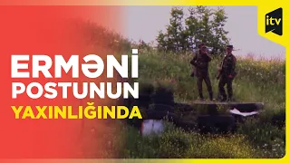 Erməni sərhədçiləri ilk dəfə İTV görüntülədi