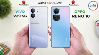 ViVO V29 Vs OPPO Reno 10 | Full Comparison ⚡ Which one is Best?