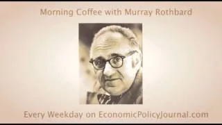 Murray Rothbard On Socialism and Why It's Dead From The Neck Up