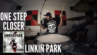 Linkin Park - One Step Closer | Drum Cover