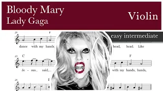 Lady Gaga - Bloody Mary  - Violin sheet music (easy intermediate)