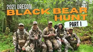 2021 Oregon Spring Bear Hunt Part 1