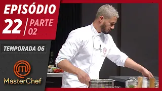 FINAL MASTERCHEF BRASIL (25/08/2019) | PARTE 2 | EP 22 | TEMP 06