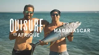 OuiSurf En Afrique - Épisode 12 Complet - Madagascar partie 1