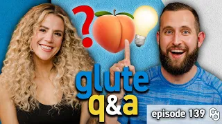 ALL YOUR GLUTE QUESTIONS, ANSWERED | PD Podcast ep. 139