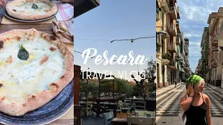 ITALY TRAVEL VLOG | PESCARA | lots of exploring & eating !