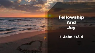 2024-04-21-PM - Fellowship and Joy