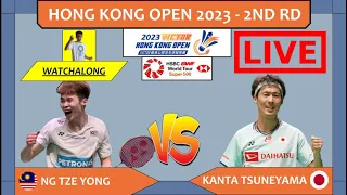 NG TZE YONG 🇲🇾 vs. KANTA TSUNEYAMA 🇯🇵 LIVE! HK Open 23' 香港公开赛 2nd Rd | Darence Chan Watchalong