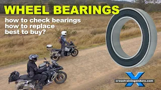 How to check, replace and maintain motorbike wheel bearings︱Cross Training Adventure