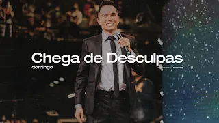 "Chega de Desculpas", com Pr. Lucinho Barreto | Celebração Domingo 18h 20/06/2021