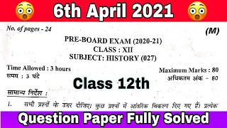 Class 12 History (इतिहास) Pre Board 2021 Question Paper Fully Solved || CBSE BOARD 2021