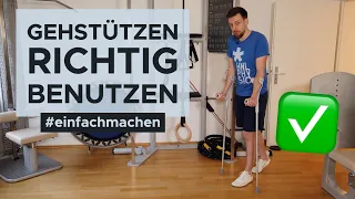 Unterarmgehstützen richtig benutzen | Tutorial