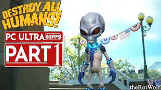 DESTROY ALL HUMANS REMAKE Gameplay Walkthrough Part 1 [4K 60FPS PC]-No Commentary (FULL GAME)