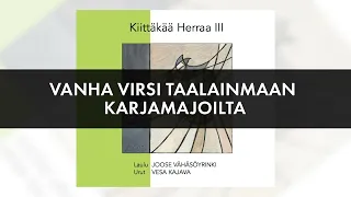 Vanha virsi taalainmaan karjamajoilta