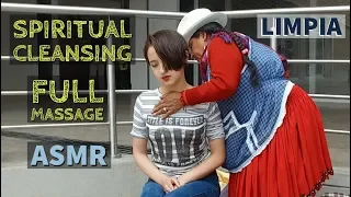 Spiritual Cleansing with FULL Massage by Doña Rosalía (Limpia Espiritual), Esoteric ASMR in Ecuador