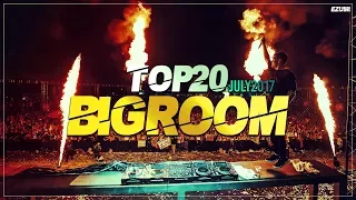 Sick Big Room Drops 👍 July 2017 [Top 20] | EZUMI